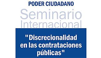 Seminario Internacional "Discrecionalidad en las Contrataciones Públicas"